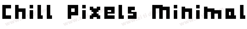 Chill Pixels Minimal字体转换